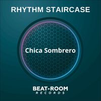Rhythm Staircase - Chica Sombrero
