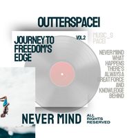 Outterspace1 - Nevermind