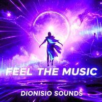 Dionisio Sounds - Feel The Music