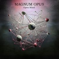 Magnum Opus - Open Mind