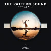 The Pattern Sound - Try Again