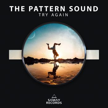 The Pattern Sound - Try Again