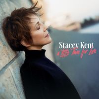 Stacey Kent - A Little Time For Love
