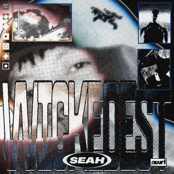 Seah - Wickedest