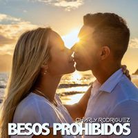 Charly Rodriguez - Besos Prohibidos