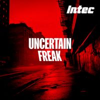 Uncertain - Freak