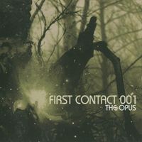 The Opus - First Contact 001 (Explicit)