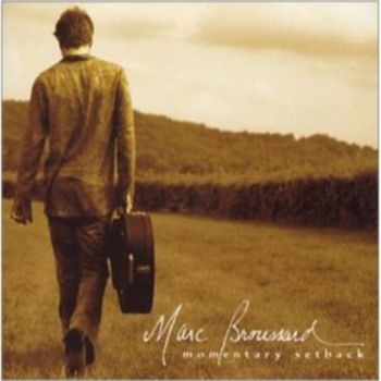 Marc Broussard - Momentary Setback