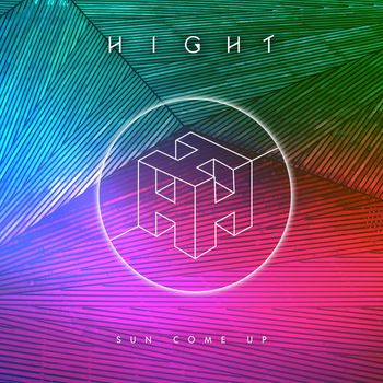 Hight - Sun Come Up