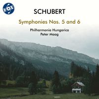 Philharmonia Hungarica, Peter Maag - Schubert: Symphonies Nos. 5 & 6