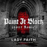 Lady Faith - Paint It Black