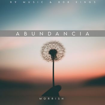Morrish - Abundancia (Explicit)