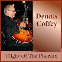 Dennis Coffey - Flight of the Phoenix