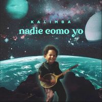 Kalimba - Nadie Como Yo