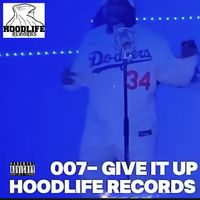 007 - Give It Up (Explicit)