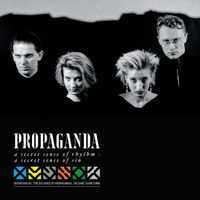 Propaganda - A Secret Sense of Rhythm, A Secret Sense of Sin (The Complete ZTT Propaganda)