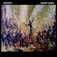Woody - Show Tunes