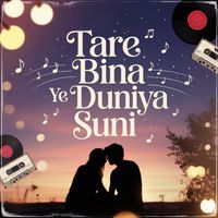 Yash - Tare Bina Ye Duniya Suni