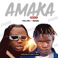 Big Jim - Amaka (Remix)