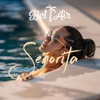 Bel Air - Señorita