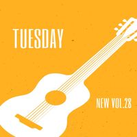 Tuesday - New Vol.28