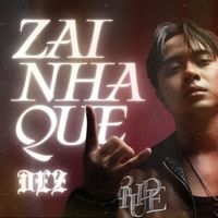 Dez - Zai Nhà Quê
