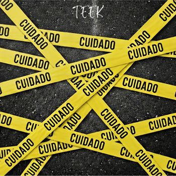 Teek - Cuidado (Explicit)