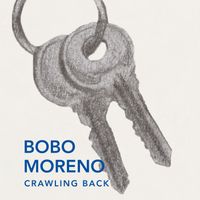 Bobo Moreno - Crawling Back