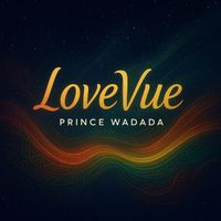 Prince Wadada - LoveVue