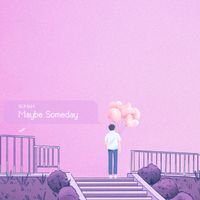 SUMAN - Maybe Someday