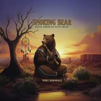 Smoking Bear - Spirit Harmonies