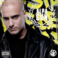 Alpa Gun - Aufstand auf den billigen Plätzen (Explicit)