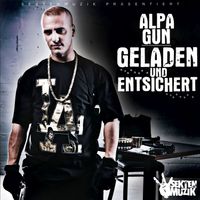 Alpa Gun - Geladen und entsichert (Explicit)