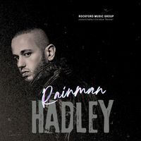 Hadley - Rainman (Explicit)
