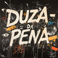 DUZA - Da Pena