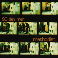 90 Day Men - Methodist ('98 Version)