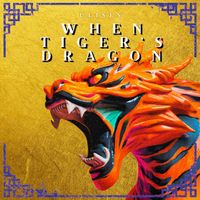 Ulises - When Tiger's Dragon