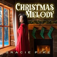 Gracie Pike - Christmas Melody