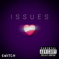 Switch - Issues (Explicit)