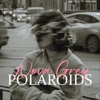 Nova Grey - Polaroids