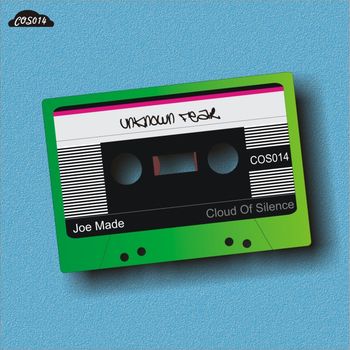 Joe Made - Unknown Fear