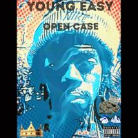 YOUNG EASY - OPEN CASE (Explicit)
