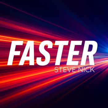 Steve Nick - Faster