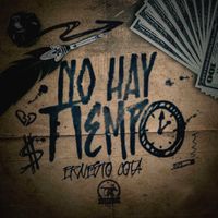 Ernesto Cota - No Hay Tiempo