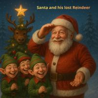 JoJo Meerstal - Santa and his lost Reindeer