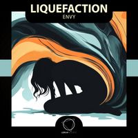Liquefaction - Envy