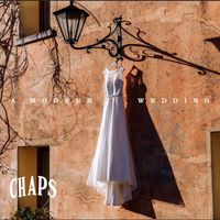 Chaps - A Modern Wedding (Explicit)