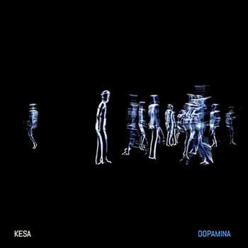 kesa - Dopamina (Explicit)