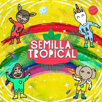Various Artists - Semilla Tropical