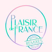 Plaisir de France - #20 (Remixes)